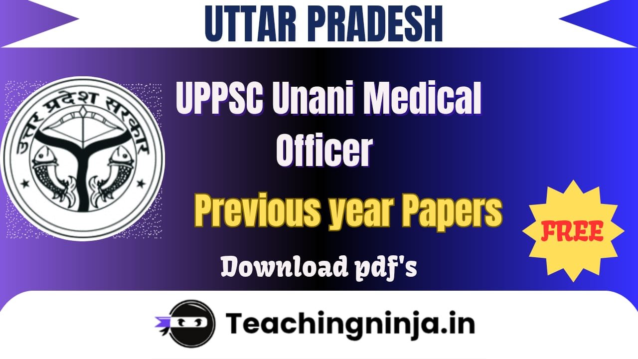 UPPSC Unani Medical Officer 2024 Previous Papers