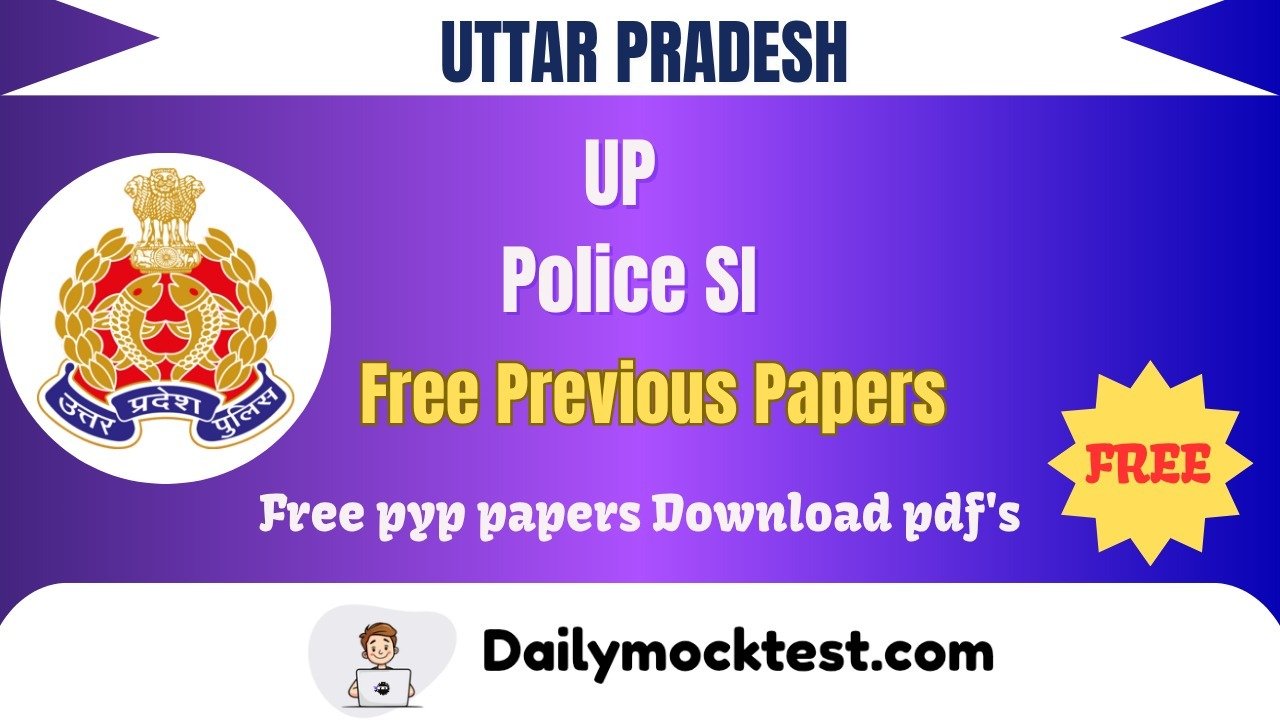 UP Police SI Upto 2021 Question Paper Free Pdf Download