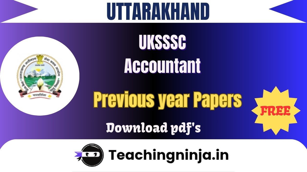 UKSSSC Accountant 2021 Previous Papers Free Pdf Download