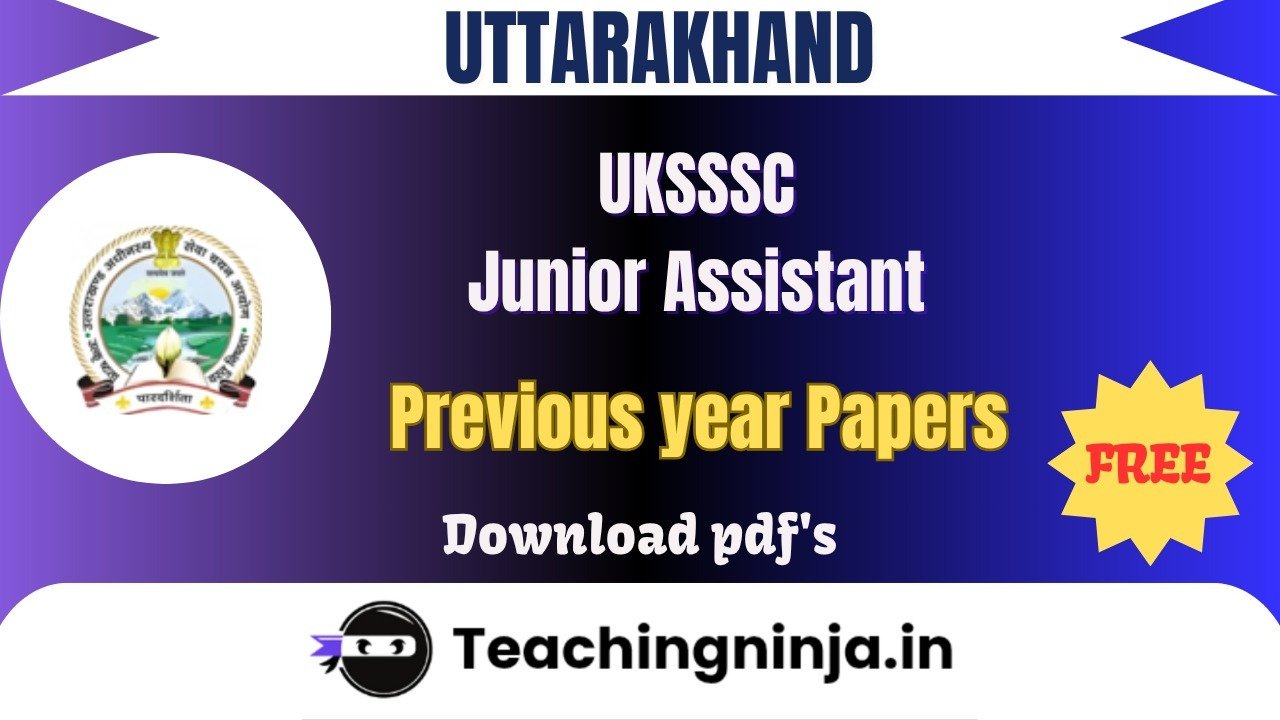 UKSSSC Junior Assistant Upto 2025 Pyp Free Pdf Download