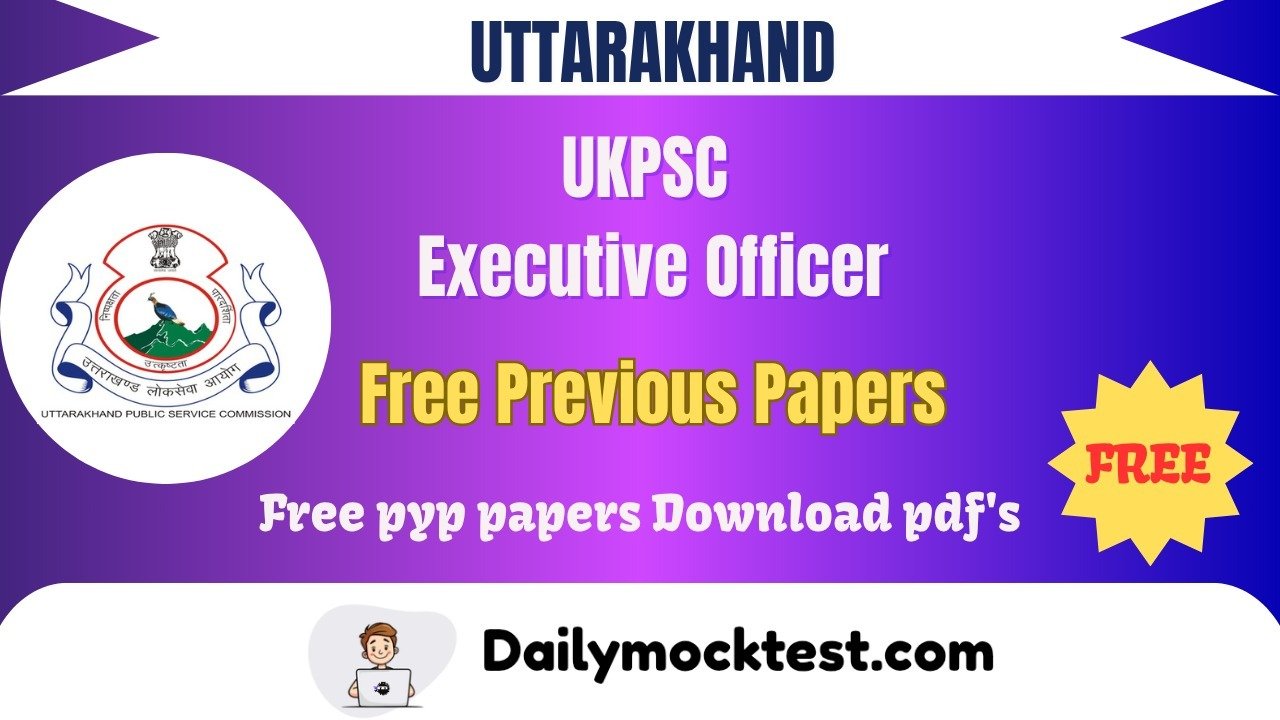 UKPSC Executive Officer 2023 Previous Paper Free Pdf Download