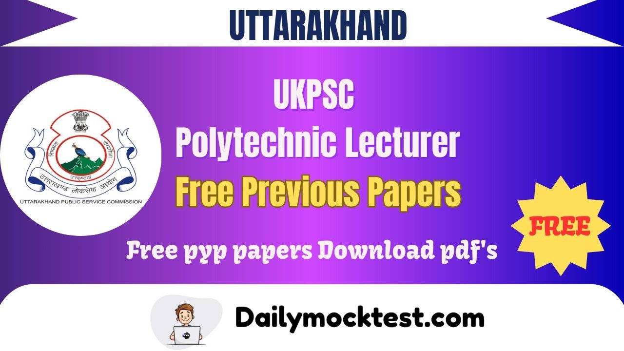 UKPSC Polytechnic Lecturer 2015 Previous Papers Pdf Free Download