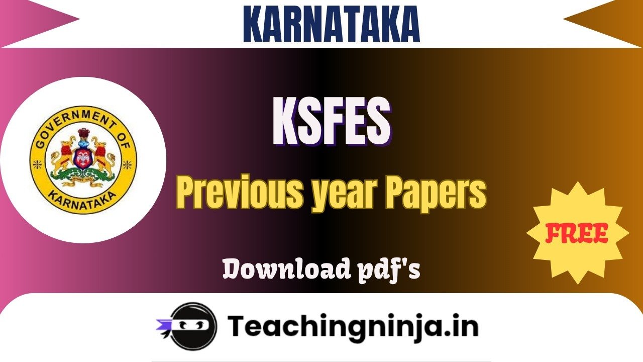 KSFES Upto 2021 Previous Papers Download Free Pdf