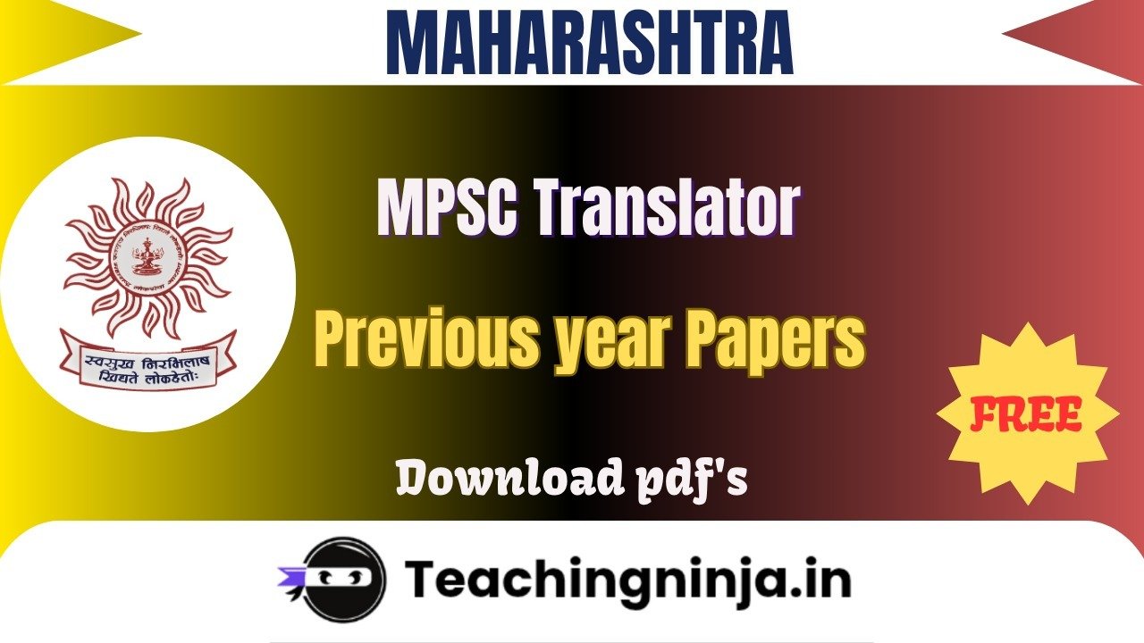 MPSC Translator 2022 Previous Papers Download Free Pdfs