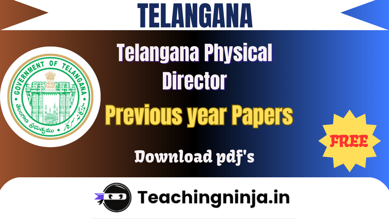 Telangana Physical Director 2023 Previous Papers Free Pdf Download