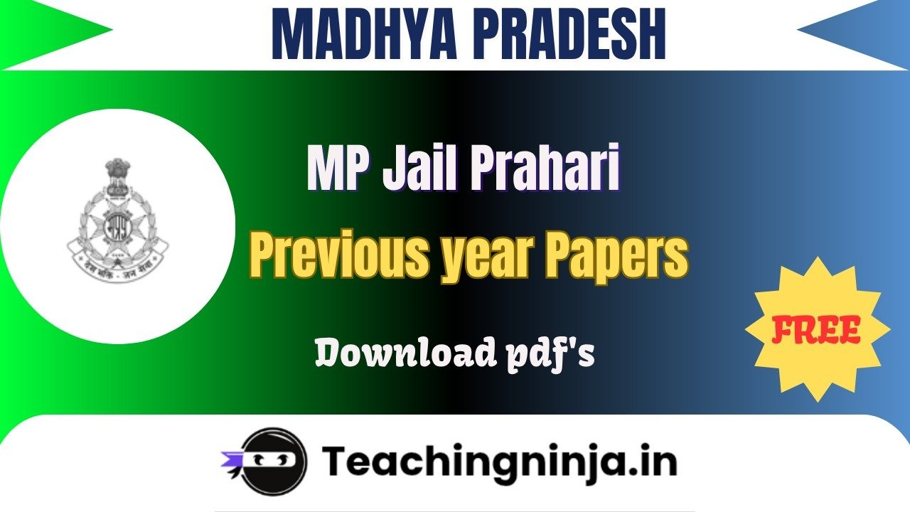 MP Jail Prahari Upto 2023 Previous Papers Pdf Free Download