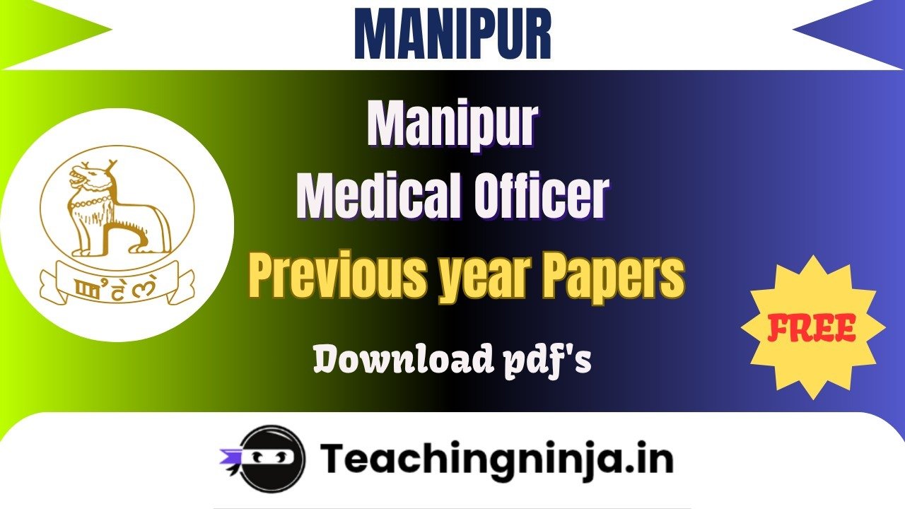 Manipur Medical Officer 2018 Previous Papers Free Pdf Download
