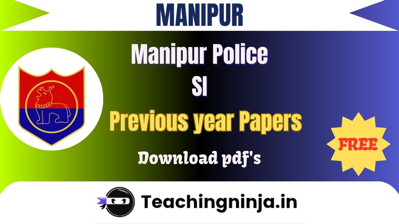 Manipur Police SI 2023 Previous Paper Download Free Pdfs