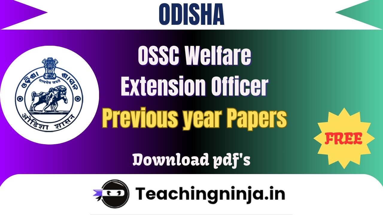 OSSC Welfare Extension Officer 2022 Pyp Free Pdfs Download