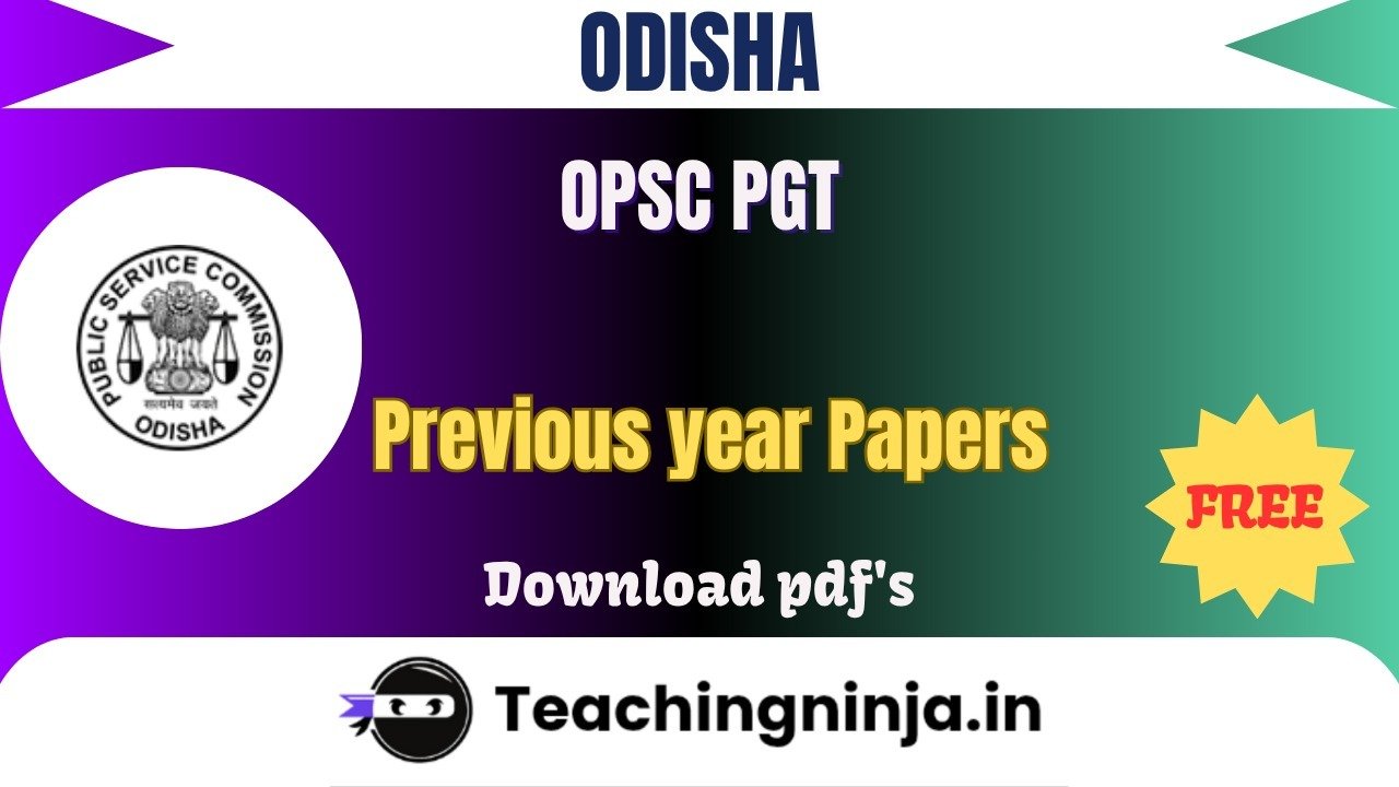 OPSC PGT 2024 Previous Papers Free Download Pdfs