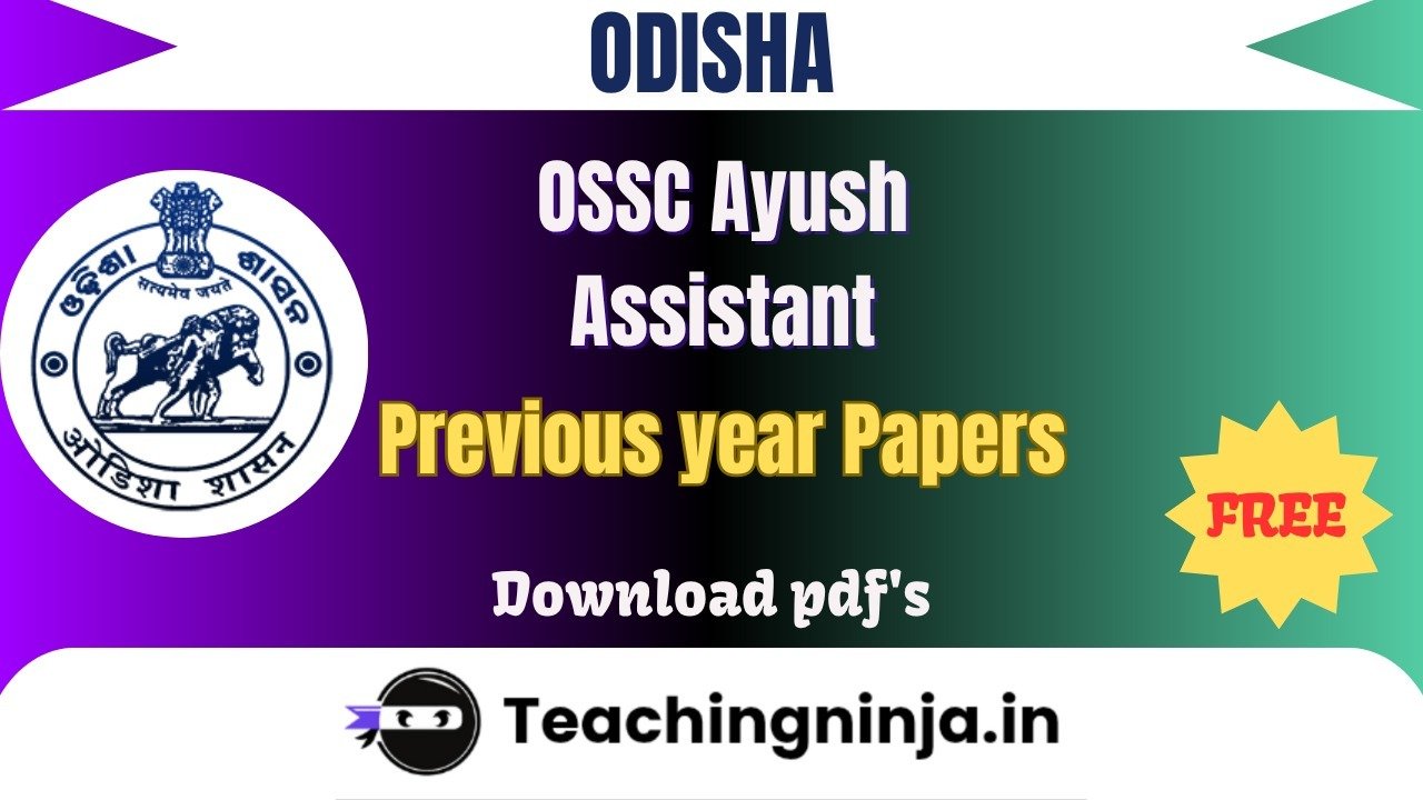 OSSC Ayush Assistant 2019 Previous Papers Free Pdfs Download