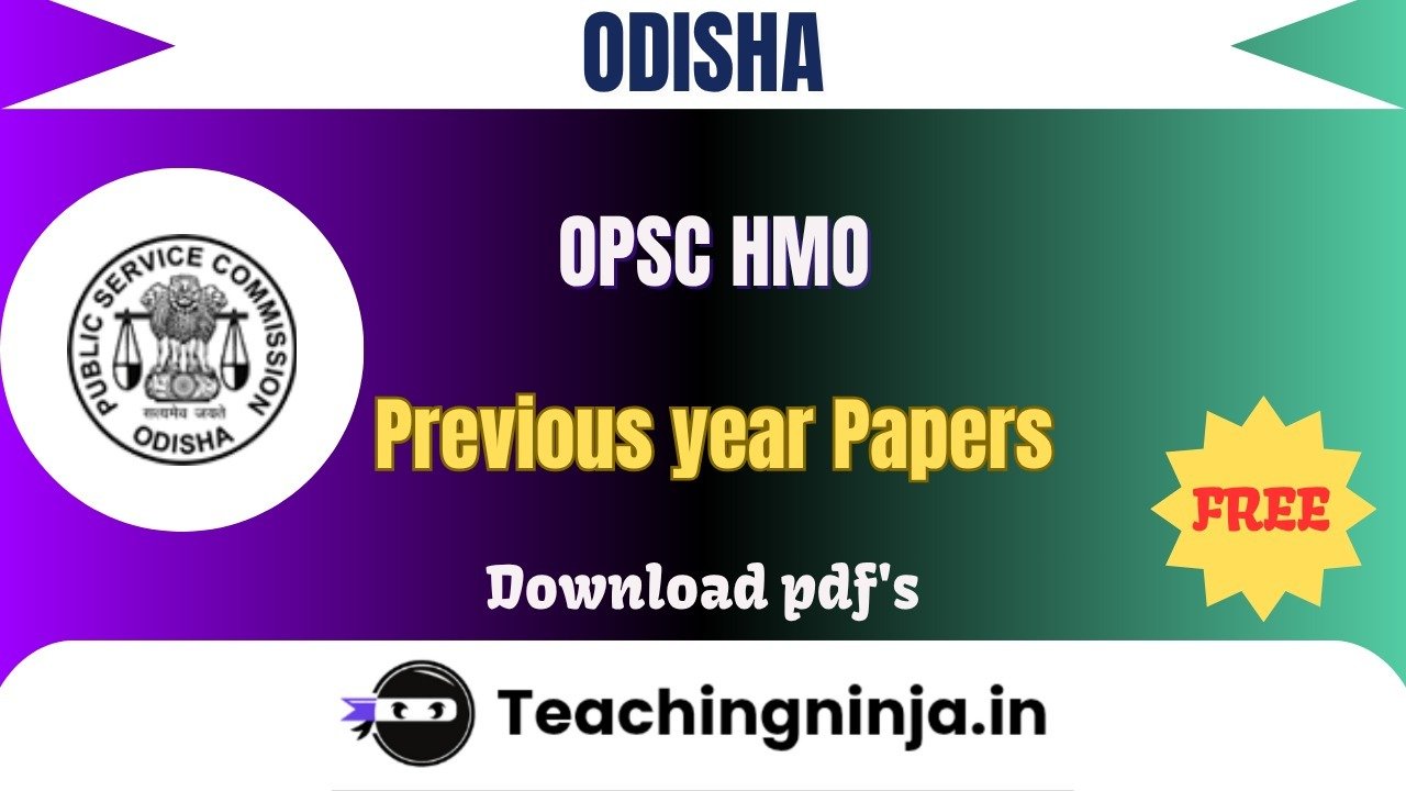 OPSC HMO 2023 Previous Papers Free Download Pdfs