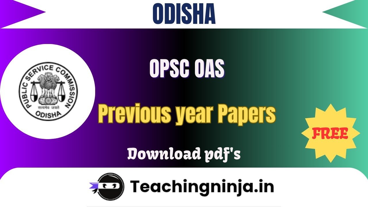 OPSC OAS 2024 Previous Papers Free Download Pdfs