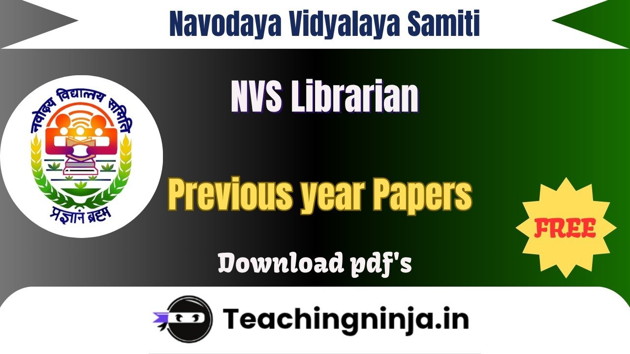 NVS Librarian 2022 Previous Paper Free Download Pdfs