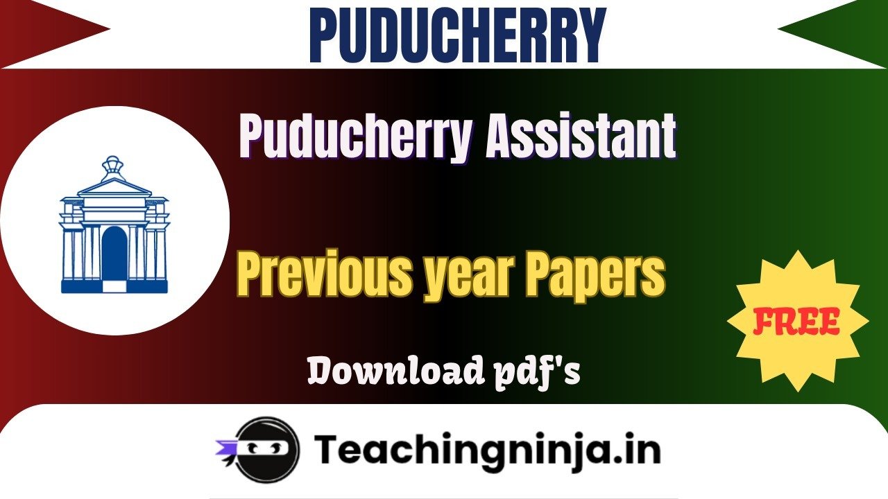 Puducherry Assistant 2025 Previous Paper Free Pdf Download
