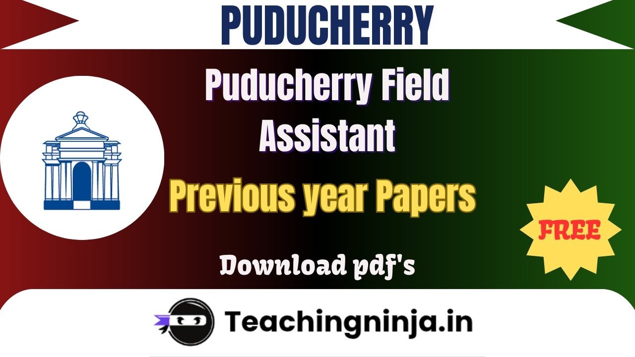 Puducherry Field Assistant 2023 Pyp Download Free Pdfs