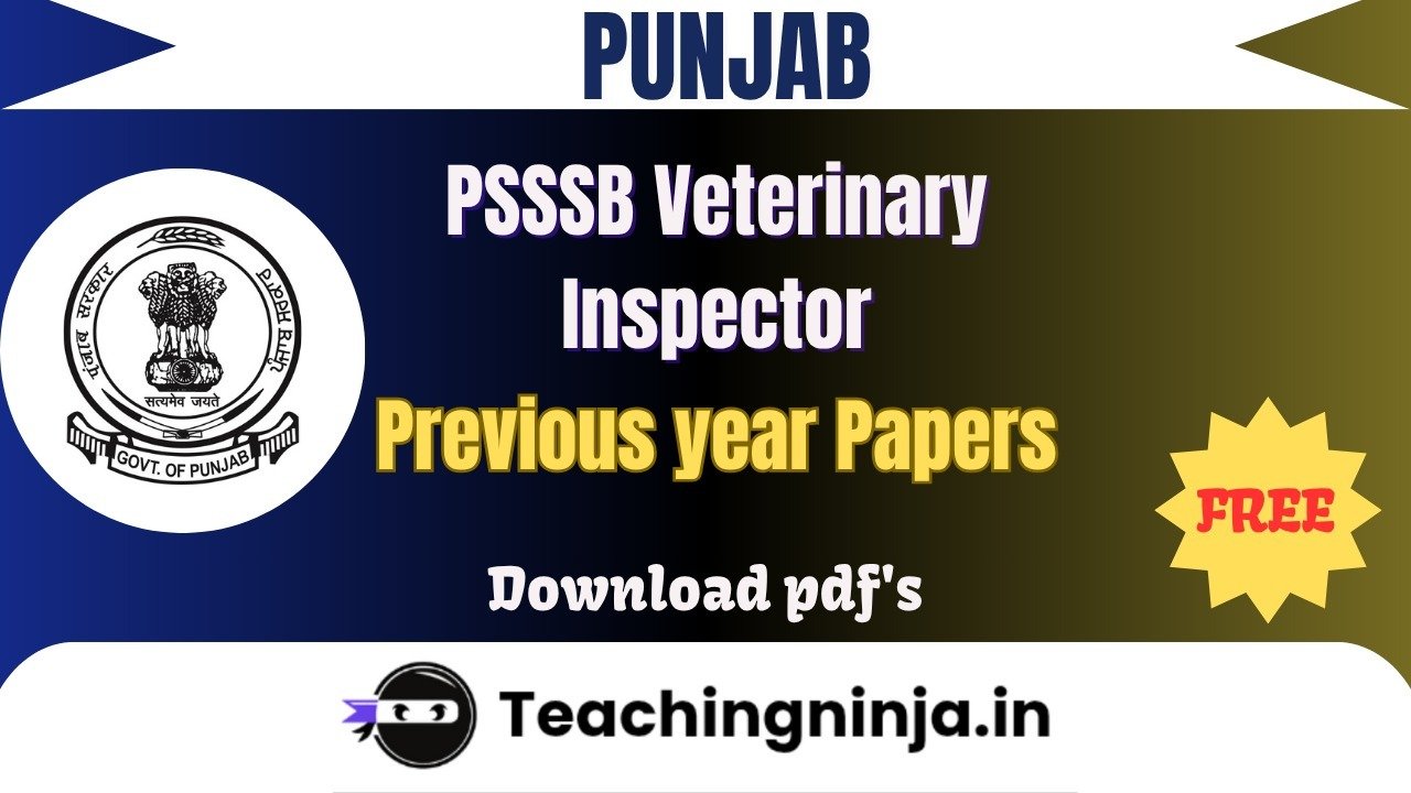 PSSSB Veterinary Inspector 2023 Pyp Free Download Pdfs