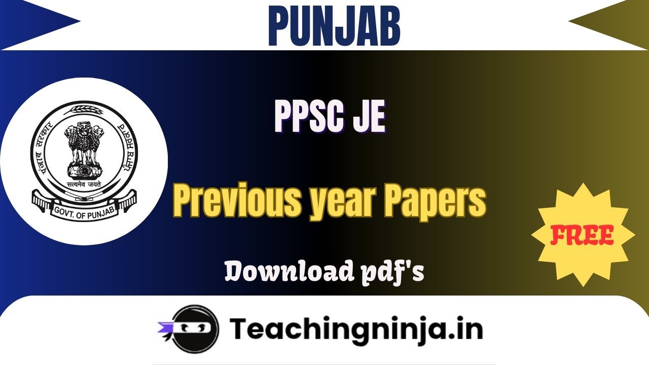 PPSC JE 2024 Previous Papers Download Free Pdfs