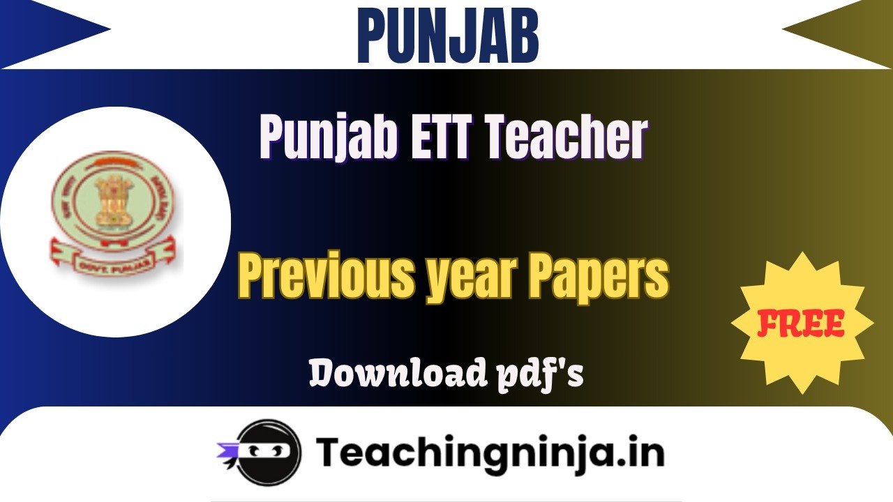 Punjab ETT Teacher 2024 Previous Papers Free Pdfs Download