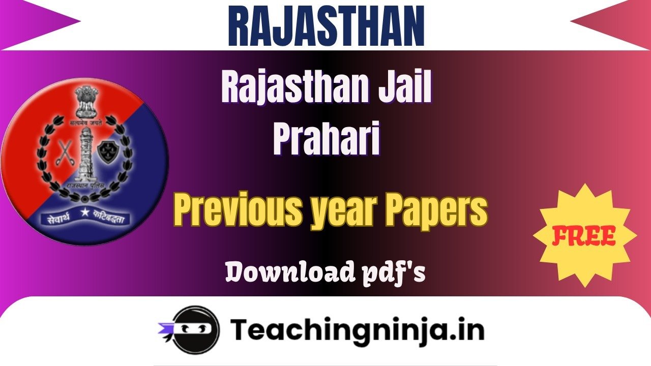 Rajasthan Jail Prahari 2025 Previous Papers Free Pdfs Download