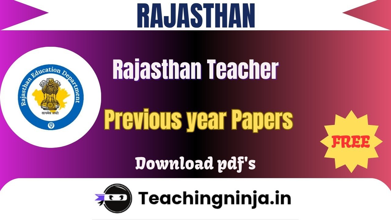 Rajasthan Teacher 2022 Previous Papers Download Free Pdfs