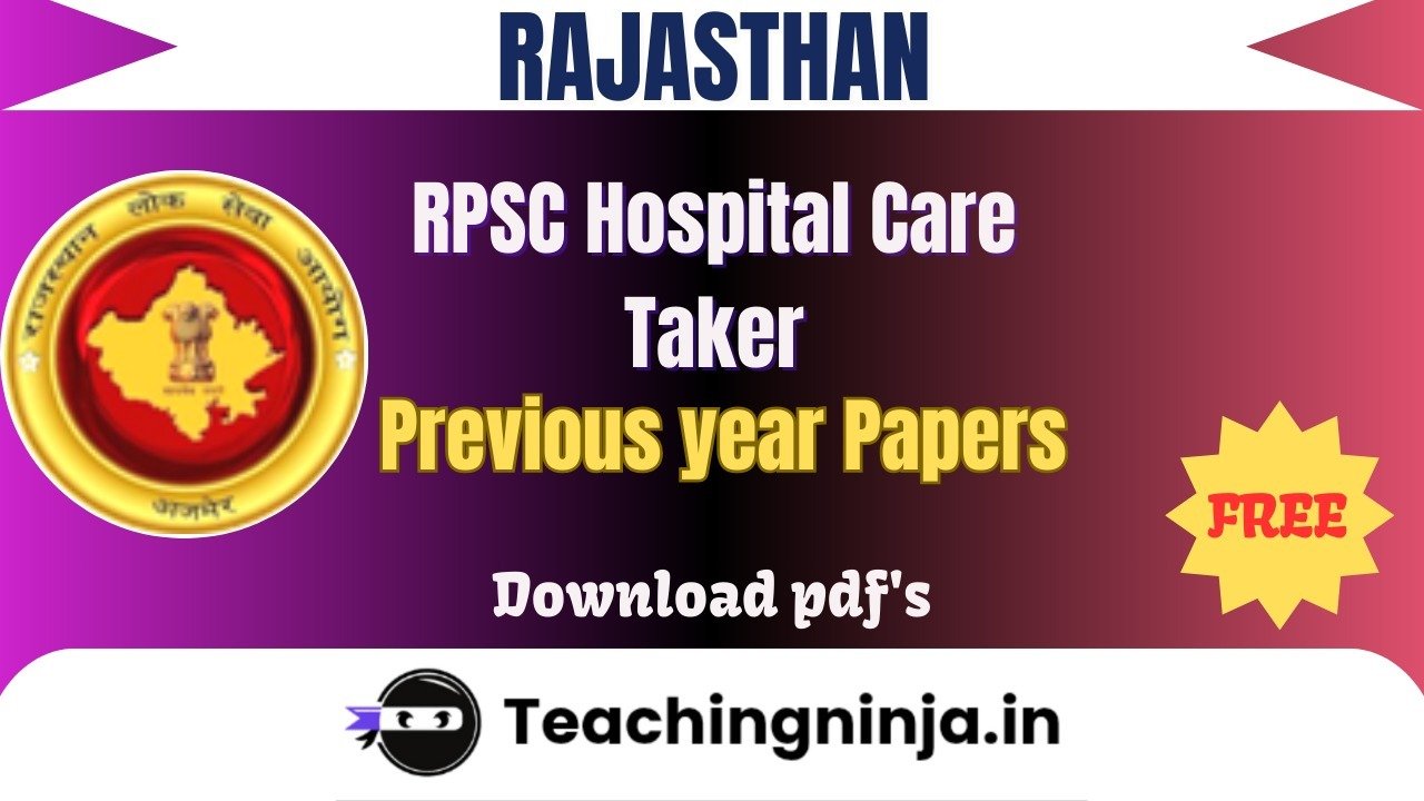 RPSC Hospital Care Taker 2023 Previous Paper Free Pdf Download