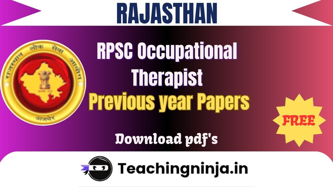 RPSC Occupational Therapist 2023 Pyp Free Pdfs Download