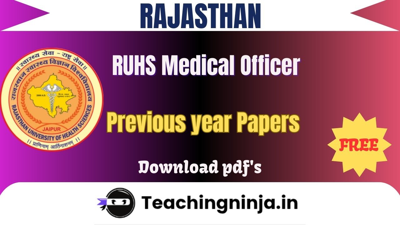 RUHS Medical Officer 2024 Previous Papers Free Pdf Download