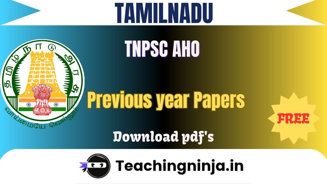 TNPSC AHO 2024 Previous Papers Free Download Pdfs