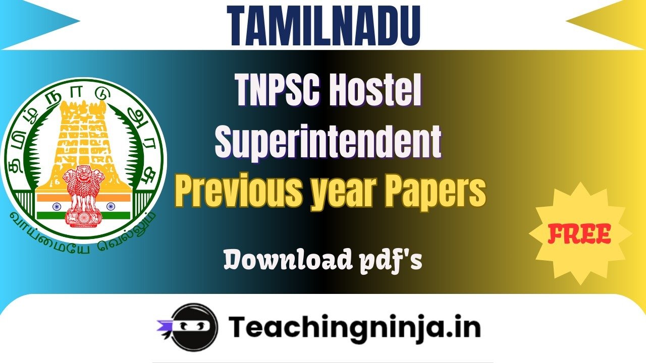 TNPSC Hostel Superintendent 2024 Previous Papers Free Pdf Download