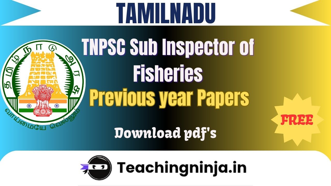 TNPSC Sub Inspector of Fisheries 2019 Pyp Free Pdf Download