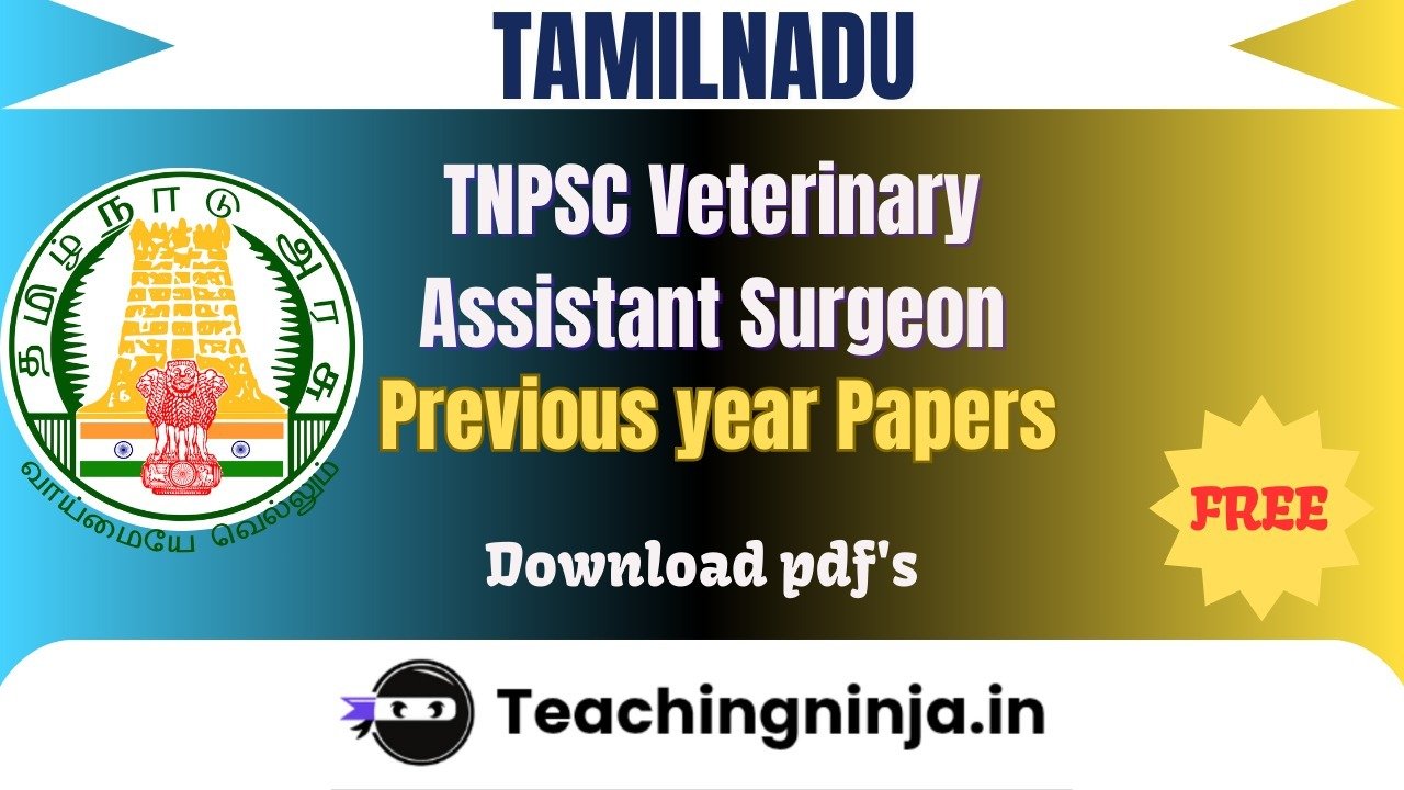 TNPSC Veterinary Assistant Surgeon 2023 Pyp Free Pdf Download