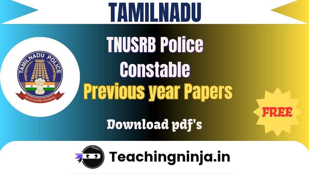 TNUSRB Police Constable 2023 Previous Papers Free Download Pdfs