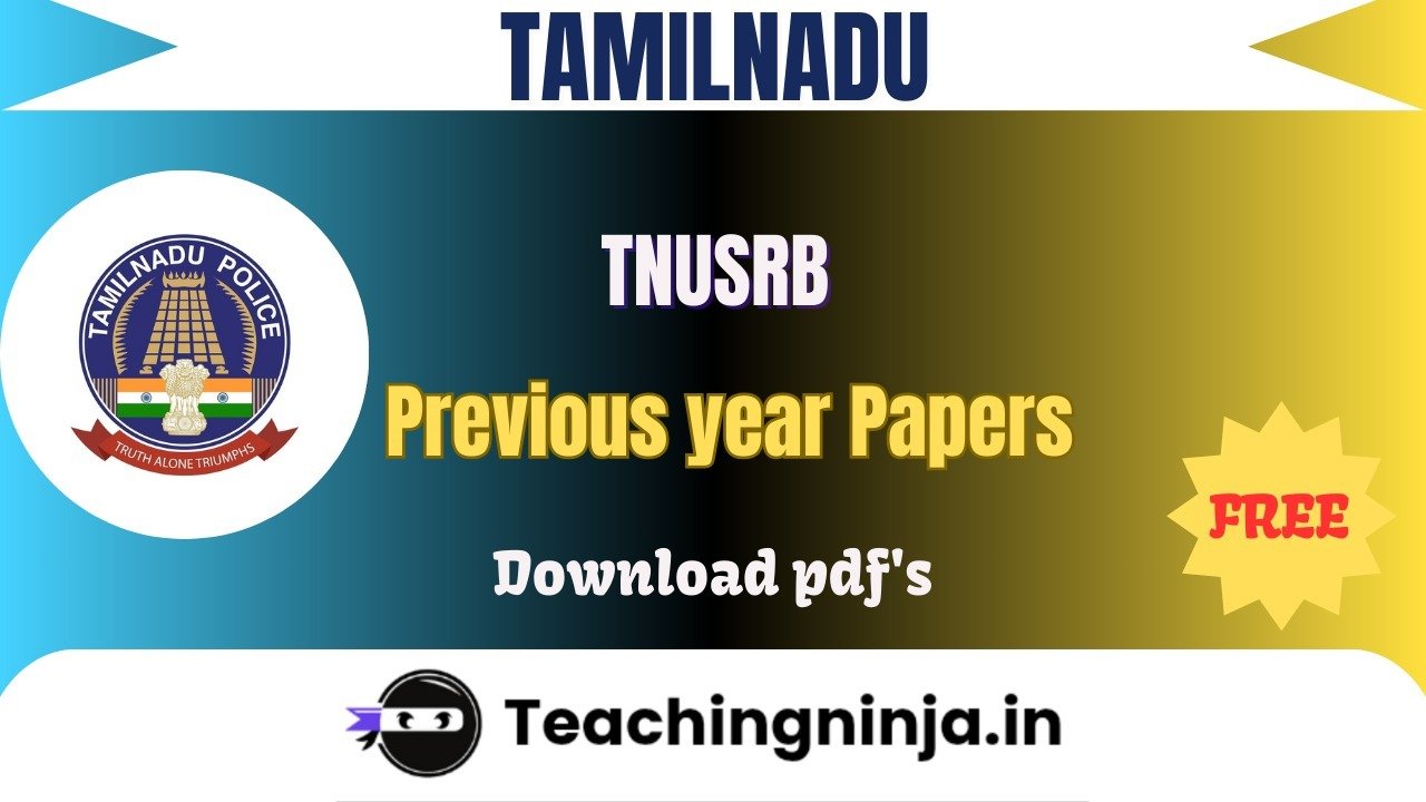 TNUSRB 2022 Previous Year Papers Download Free Pdfs