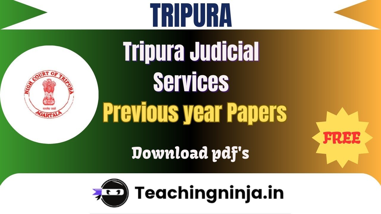 Tripura Judicial Services 2022 Previous Papers Free Pdf Download