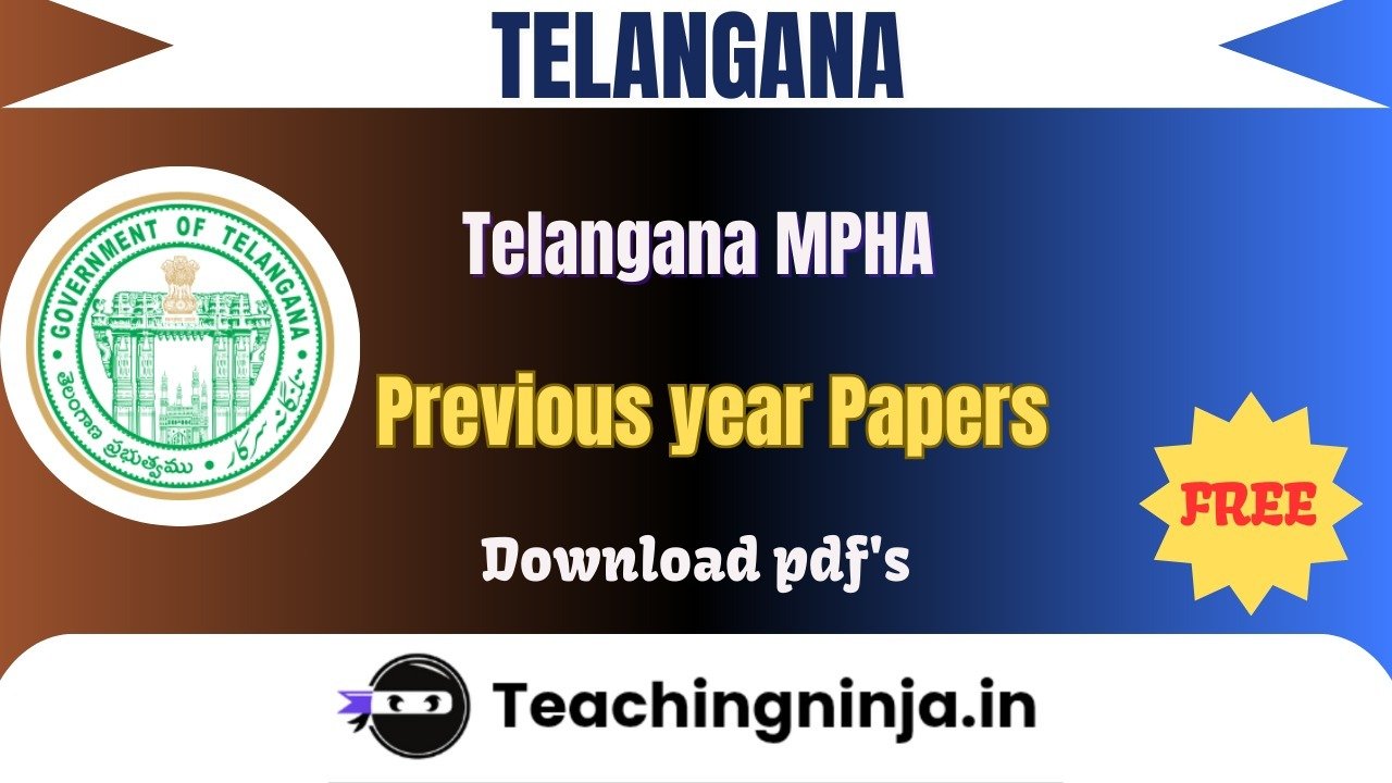 Telangana MPHA 2016 Previous Paper Free Download Pdfs