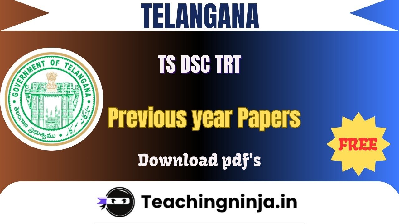 TS DSC TRT 2024 Previous Papers Free Download Pdfs
