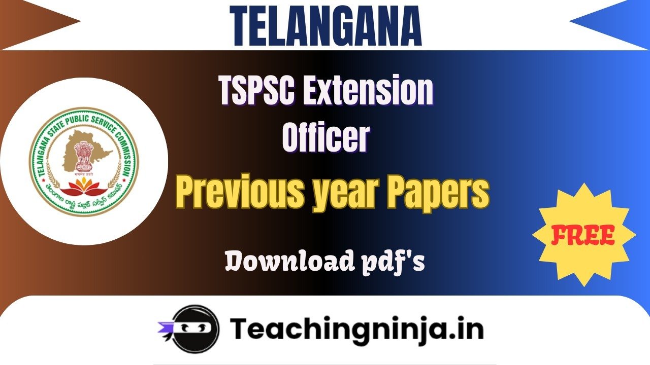 TSPSC Extension Officer 2023 Previous Papers Free Download Pdfs