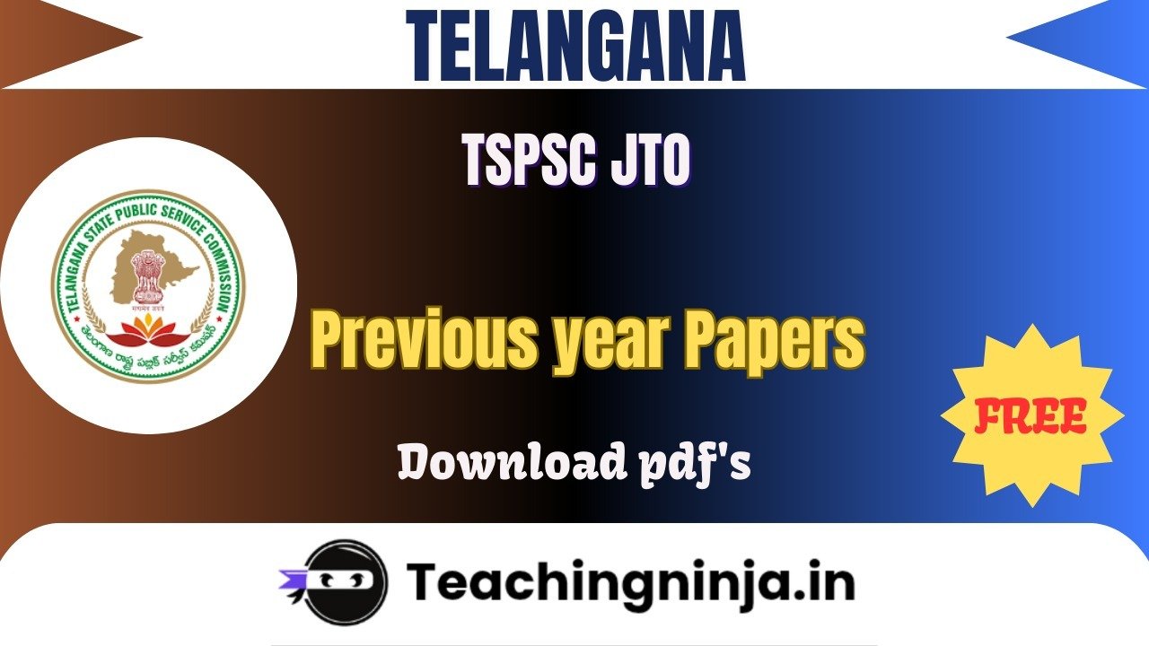 TSPSC JTO 2023 Previous Papers Download Free Pdfs