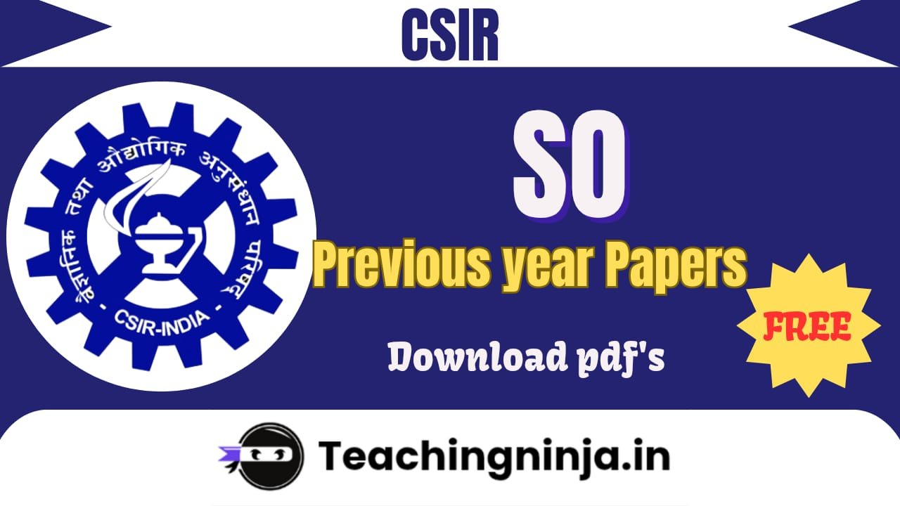 CSIR SO Previous Papers Pdf Free Download Online