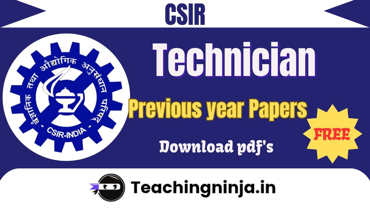 CSIR Technician Previous Papers Pdf Free Download