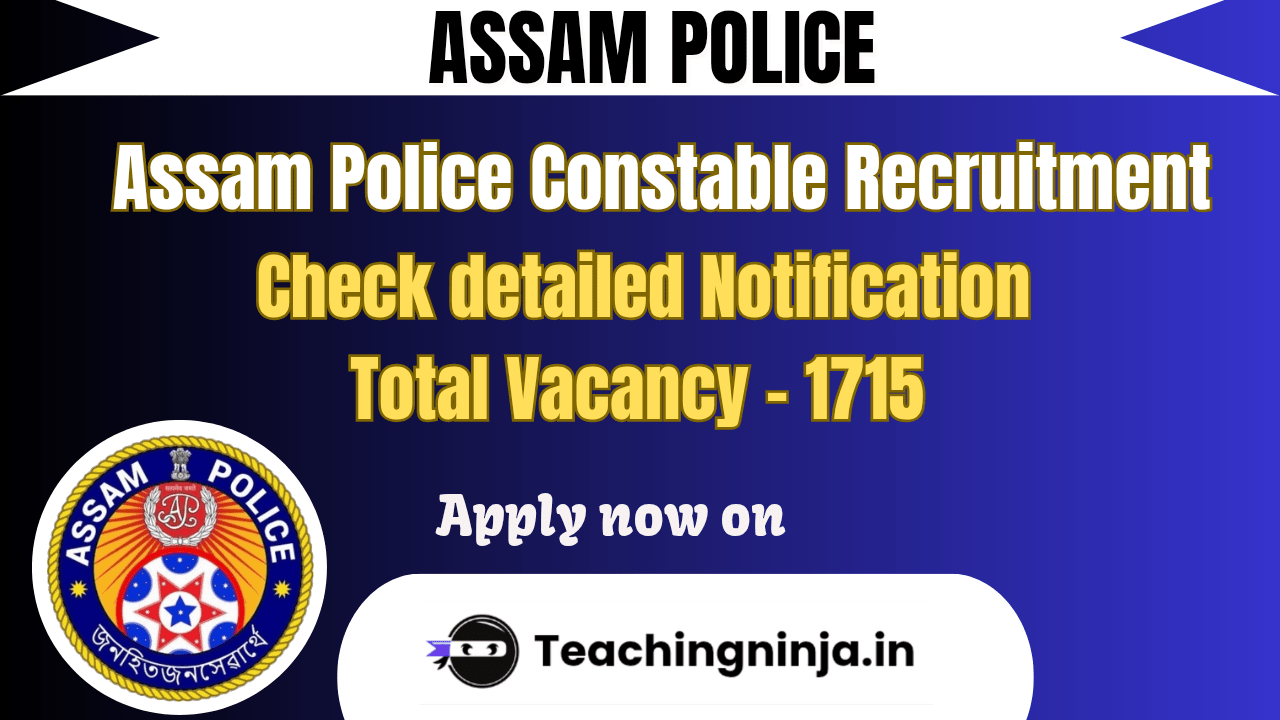 Assam Police Constable 2026 Notification Out