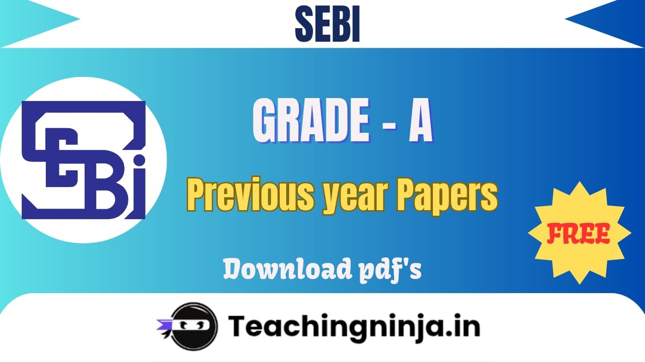 SEBI Grade A Previous Papers Free downlaod pdf
