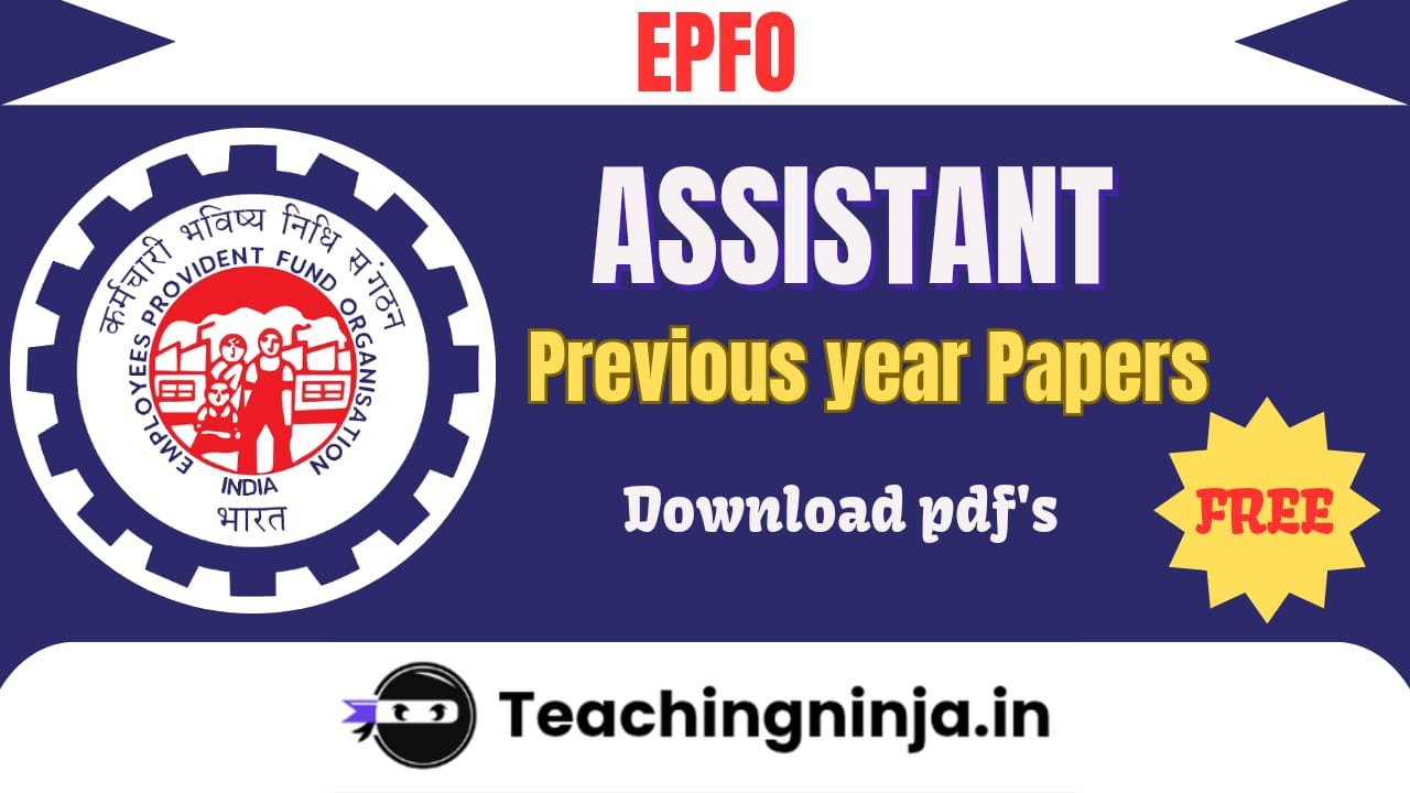 EPFO Assistant 2025 Previous Papers Pdf Free