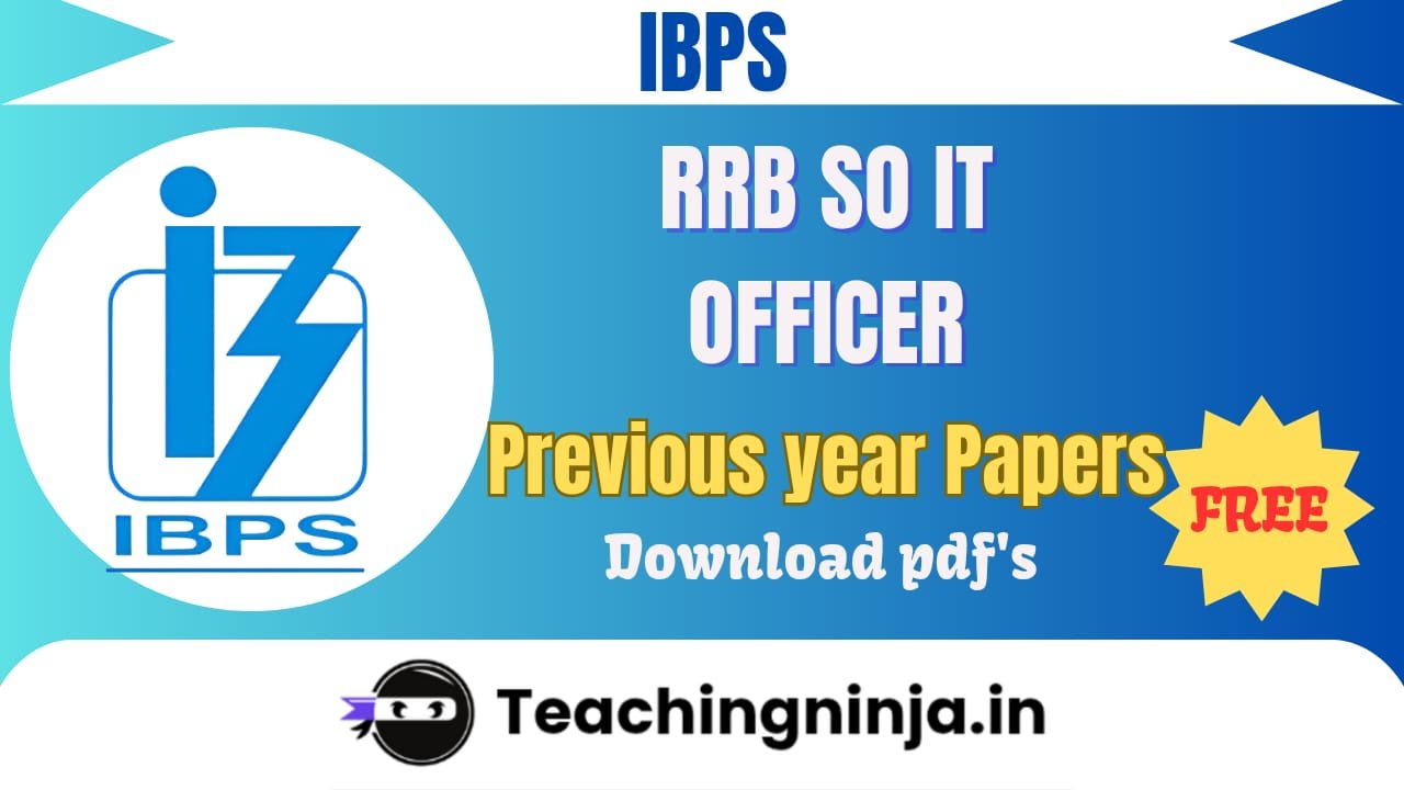 IBPS SO IT Officer 2025 Previous Papers Pdf Free