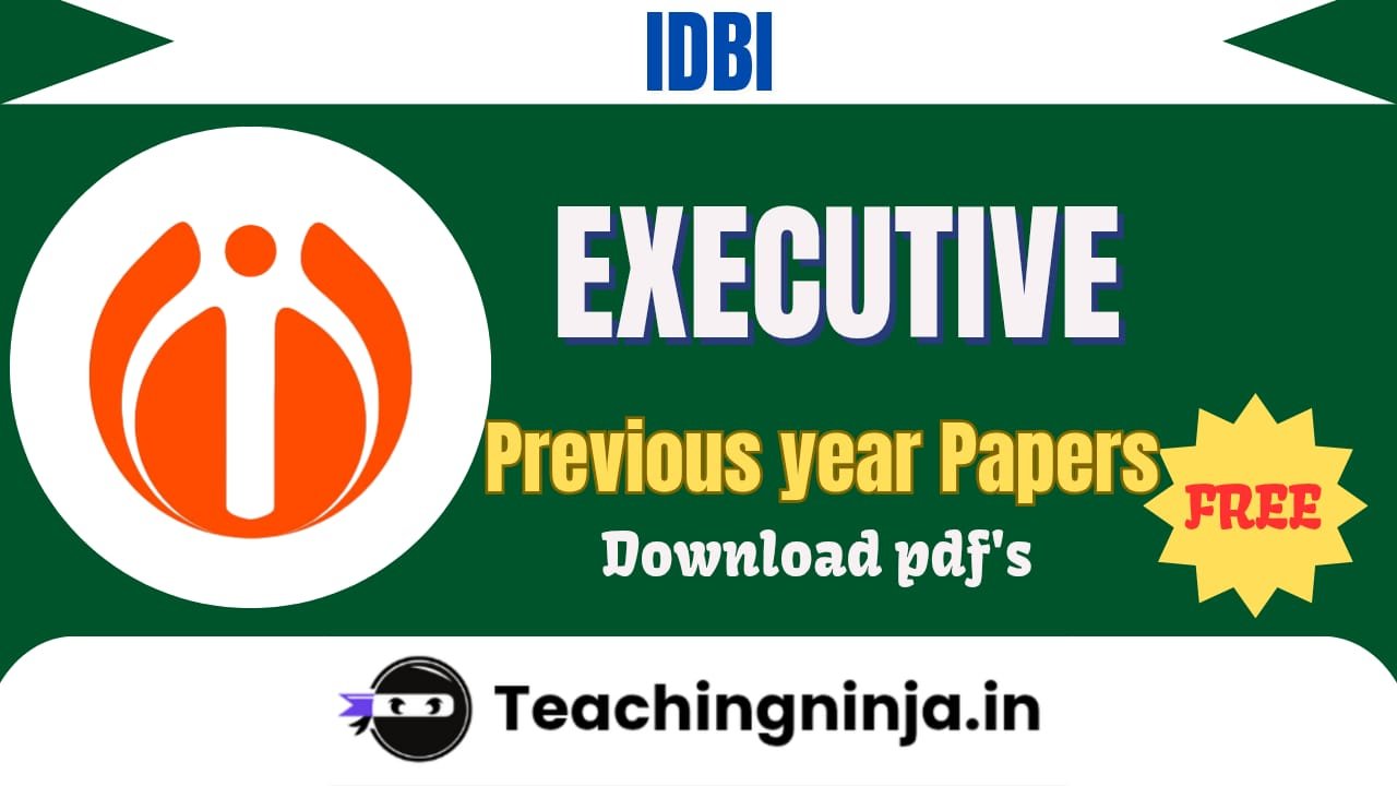 IDBI Executive Previous Papers Pdf Free Download