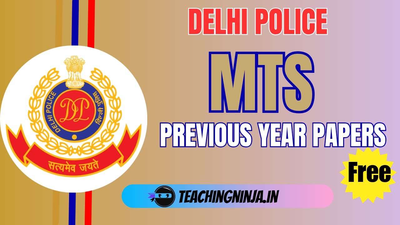 Delhi Police MTS Previous Papers Free Download