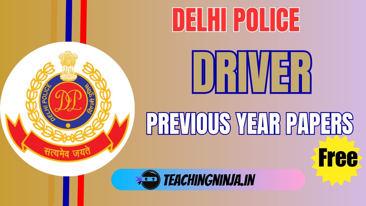 Delhi Police Driver Previous Year Papers Download