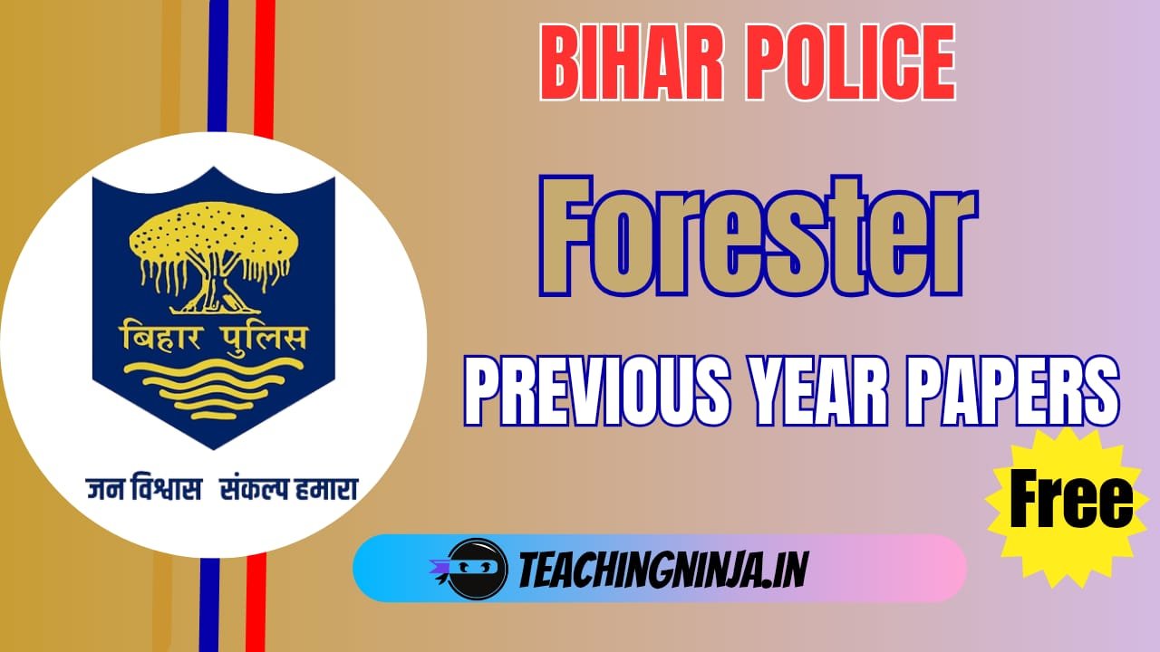 Bihar Police Forester Previous Year Papers Pdf Download
