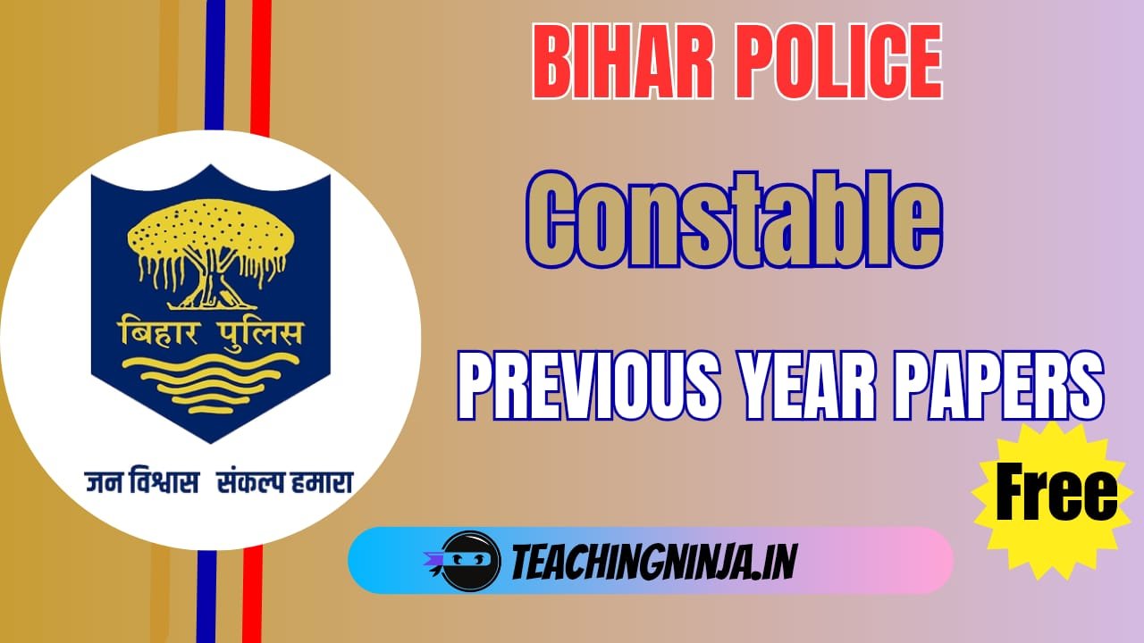 Bihar Police Constable Previous Year Papers Free